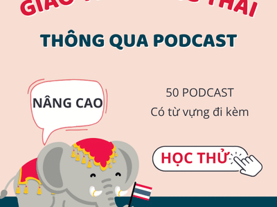 GIAO TIẾP QUA PODCAST – TRÌNH ĐỘ NÂNG CAO