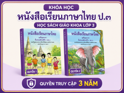 SÁCH GIÁO KHOA THÁI – LỚP 3 (2 Quyển)